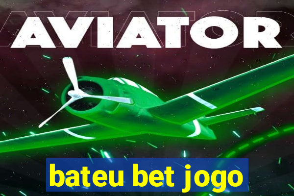 bateu bet jogo